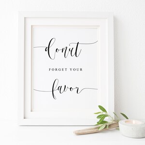 Donut Forget Your Favor. Donut Bar Sign. Wedding Donut Sign. Wedding Favor Sign. Donut Favor Sign. Wedding Favors Sign. Dessert Bar Sign.
