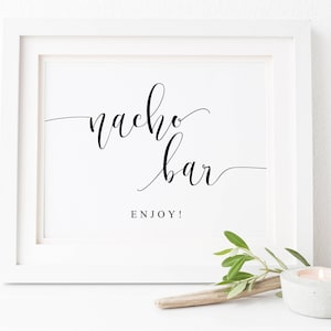 Nacho Bar Sign-Nacho Bar Wedding Sign-Nacho Printable-Wedding Decor-Wedding Printable-Wedding Signs-Nacho Table Sign-Nacho Bar-Bridal Shower
