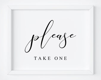 Please Take One Sign-Wedding Signage-Wedding Signs-Favors Sign-Reception Wedding-Wedding Printables-Wedding Decor-Wedding Favors Sign.