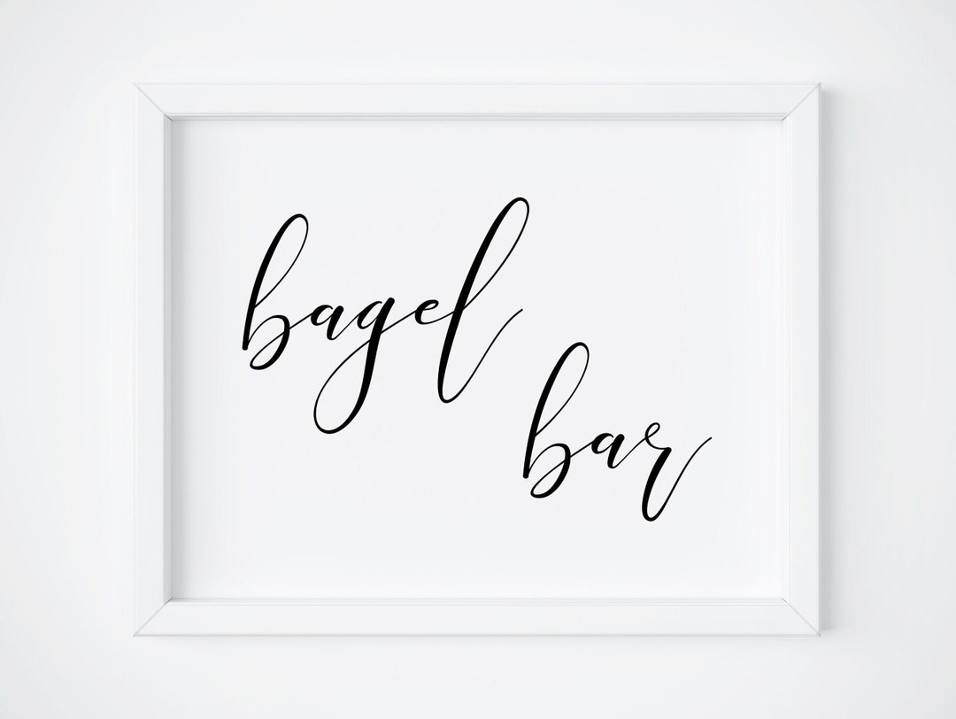 Bagel Bar Signbreakfast Bar Signfood Signwedding Singswedding Food Signbridal Shower Party