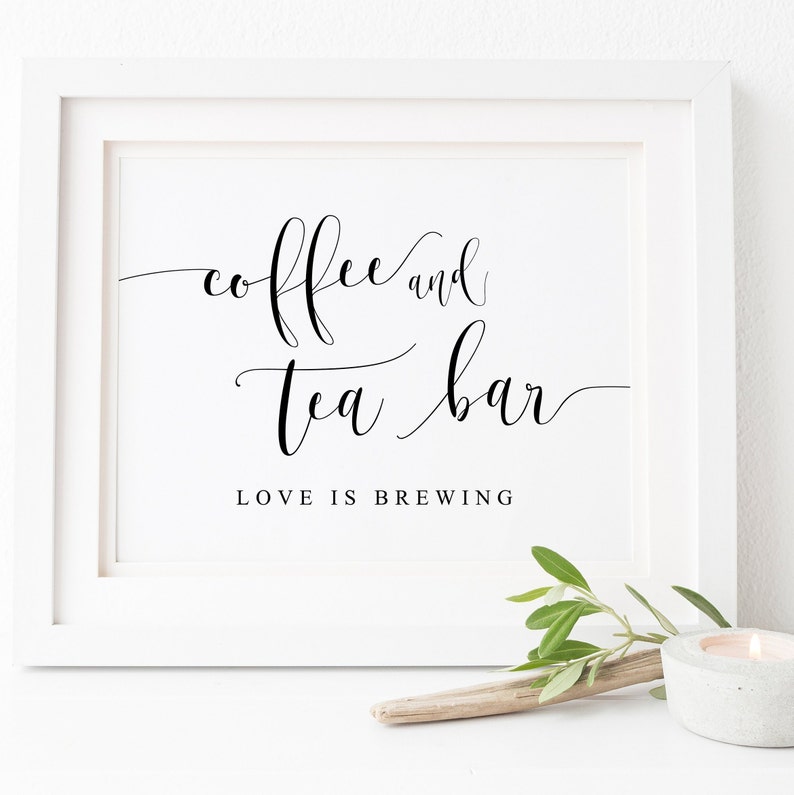 Coffee And Tea Bar Sign.Coffee Bar Sign.Tea Bar Sign.Coffee And Tea Sign Printable.Wedding Signs.Wedding Printables.Wedding Drinks Sign.Sign image 1