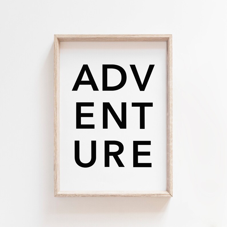 Adventure Print, Adventure Printable, Adventure Poster, Wanderlust Quote, Adventure Wall Art, Nursery Printable Wall Art. Quote Prints. Sign image 1