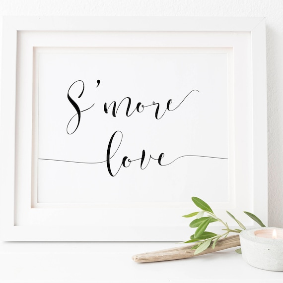 S'more Love Wedding Sign-Smores Sign-Smores Bar Sign-Wedding Favor-Smores Wedding Sign-Wedding Signs-Wedding Reception-Wedding Printables.