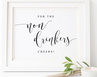 For The Non Drinkers Cheers-Drinks Sign-Wedding Drinks Sign-Drink Sign-Wedding Signs-Recption Signs-Open Bar Sign-Wedding Printable-Signs.