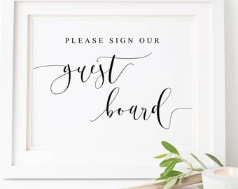 Please Sign Our Guest Board-Wedding Guest Board Sign-Wedding Guestbook Sign-Wedding Printables-Wedding Signs-Wedding Table Signs