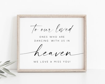 Wedding Heaven Sign. In Loving Memory Sign. Wedding Sign.Wedding Memory Sign. Wedding Memorial Sign. Heaven Memorial Sign. Memory Table Sign
