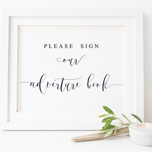 Please Sign Our Adventure Book-Wedding GuestBook Sign-Guestbook Sign-Wedding Adventure BookSign-Guestbook Printable-Wedding Signs-Signs