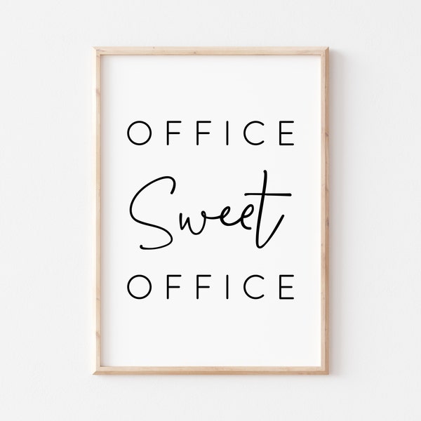 Office Sweet Office Print. Office Quote Printable. Office Printable. Office Decor. Printable Wall Art. Wall Art Prints. Home Office Wall Art