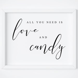 All You Need Is Love And Candy. Candy Bar Sign. Candy Sign. Wedding Dessert Bar Sign. Wedding Signs. Candy Table Sign. Reception Sign. Signs