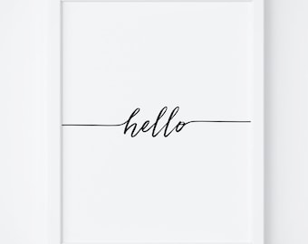 Printable Art "Hello" Digital Print, Hello Print, Hello Sign, Typography Print, Hello Poster, Wall Art, Hello Wall Art,Black and White Print