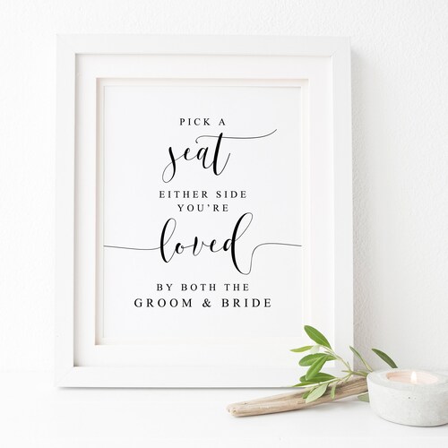Downloadable Printable Pick a Seat Not a Side Wedding Sign - Etsy