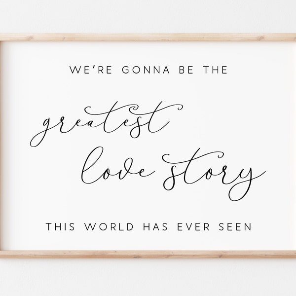 Greatest Love Story Printable. Wedding Sign. Love Story Sign. Bedroom Wall Art. Printable Art. Wall Decor. Reception Sign. Ceremony Sign.