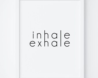 Inhale Exhale Printable. Yoga Poster. Inhale Exhale Wall Art. Bedroom Wall Art. Home Print. Home Decor. Inhale Exhale Poster. Printable Art.