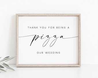 Gracias por ser una pizza nuestra boda-pizza bar signo-pizza bar boda signo-decoración de la boda-boda imprimible-signos de boda-signo de mesa de pizza