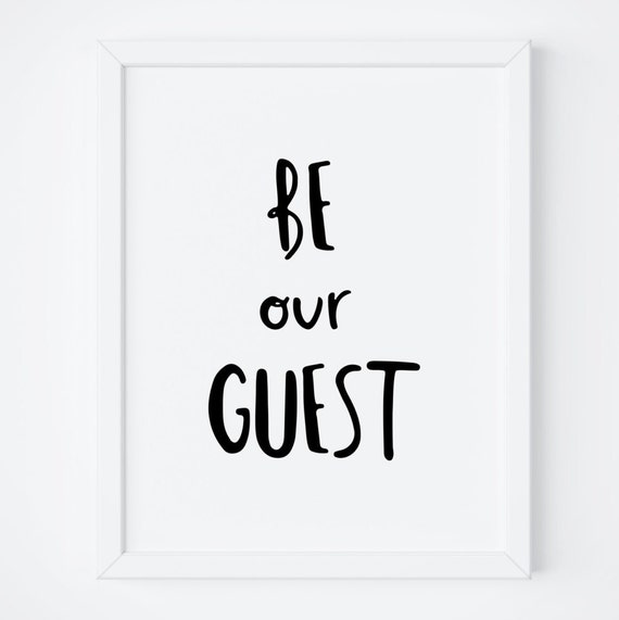 Be Our Guest Printable. Be Our Guest Sign. Printable Wall Art. - Etsy ...