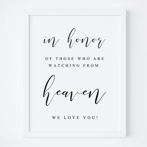 In Honor Of Those Who Are Watching From Heaven Sign. Wedding Signs. Wedding Memorial Sign. Wedding Printables. Wedding Days Sign. Printable.