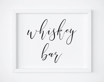 Whiskey Bar Sign-Wedding Whiskey Sign-Whiskey Sign-Wedding Printables-Whiskey Bar Printable-Wedding Decor-Alcohol Bar Sign.