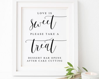 Love Is Sweet Please Take A Treat Sign. Dessert Bar Sign. Dessert Table Sign. Printable Table Wedding. Wedding Signs. Wedding Dessert Bar.