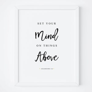 Set Your Mind On Things Above-Colossians 3:2-Bible Verse Print-Christian Wall Art-Bible Wall Art-Bedroom Decor-Scripture Print-Bible Verse