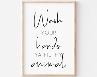 Lávate las manos, animal asqueroso. Lávese el signo de las manos. Decoración de la pared del baño divertido. Impresiones de baño. Arte imprimible. Signo de baño divertido.