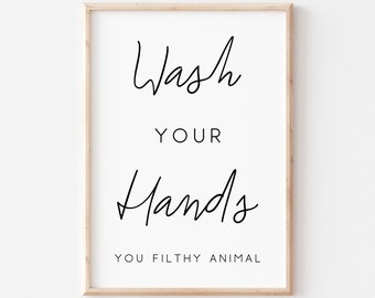 Lávate las manos, animal asqueroso. Lávese el signo de las manos. Decoración de la pared del baño divertido. Impresiones de baño. Arte imprimible. Signo de baño divertido.