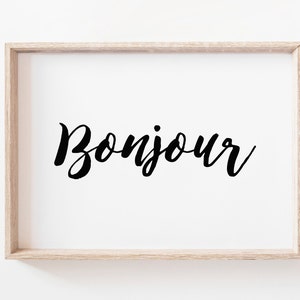 Bonjour Printable Art-Typography Print-French Quote Print-Wall Decor-Printable Art-Minimalist-Wall Art Print-Bonjour Sign-Bonjour Poster.