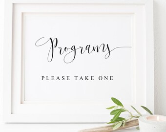 Programs Please Take One,Programs Sign,Wedding Signs,Programs Wedding,Wedding Decor,Reception Sign,Ceremony Program Signs,Wedding Signage