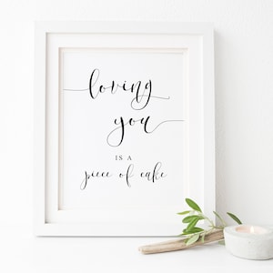 Loving You Is A Piece Of Cake-Wedding Cake Sign-Cake Table Sign-Dessert Bar Sign-Wedding Dessert Sign-Wedding Signs-Sign For Wedding-Sign