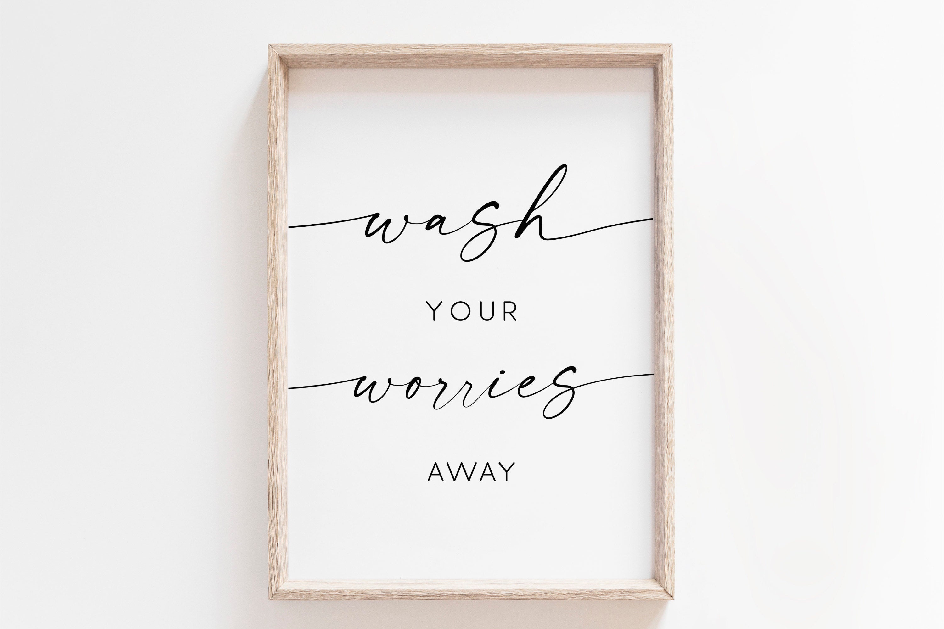 Wash Your Worries Away Printable. Bathroom Printable. Bathroom Wall Art ...