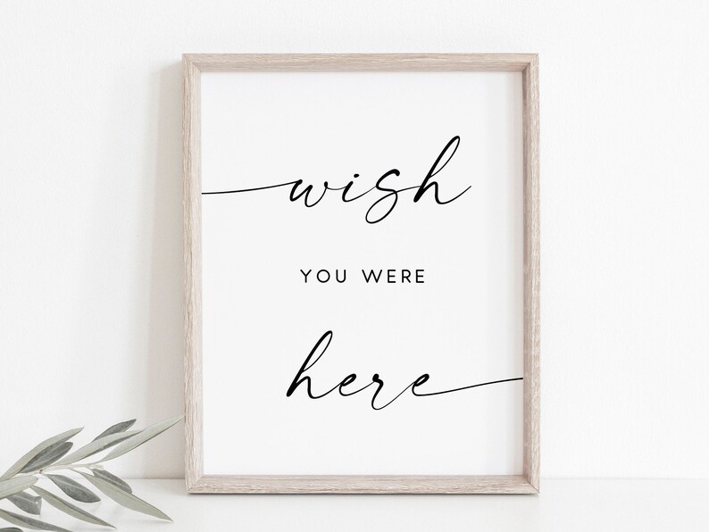 Wish You Were Here Sign.wish You Were Here Printable.wedding Etsy