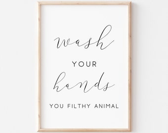 Lávate las manos, animal asqueroso. Lávese las manos. Divertida decoración de la pared del baño. Impresiones de baño. Arte imprimible. Signo de baño divertido.
