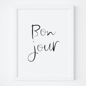 Bonjour Printable Art-Typography Print-French Quote Print-Wall Decor-Printable Art-Minimalist-Wall Art Print-Bonjour Sign-Bonjour Poster.