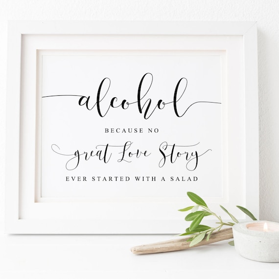 Alcohol Because No Great Story Alcohol Sign Wedding Signs Etsy