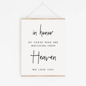 In Honor Of Those Who Are Watching From Heaven Sign. Wedding Signs. Wedding Memorial Sign. Wedding Printables. Wedding Days Sign. Printable.