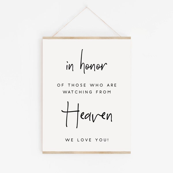 In Honor Of Those Who Are Watching From Heaven Sign. Wedding Signs. Wedding Memorial Sign. Wedding Printables. Wedding Days Sign. Printable.