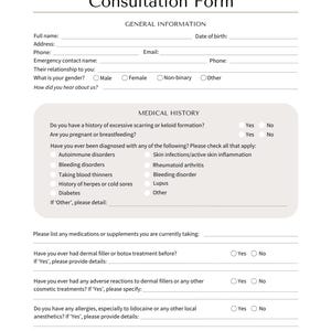 May include: A Dermal Filler & Neurotoxin Consultation Form. The form includes sections for general information, medical history, and questions about previous treatments and allergies. The form is white with black text.