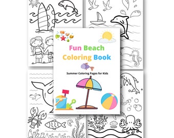 Summer Coloring Book for Kids, 24 Ocean Coloring Pages, Beach Coloring Pages for Kids, Preschool, K5, 1st Grade, 2nd, 3rd, 4th Grade & Up