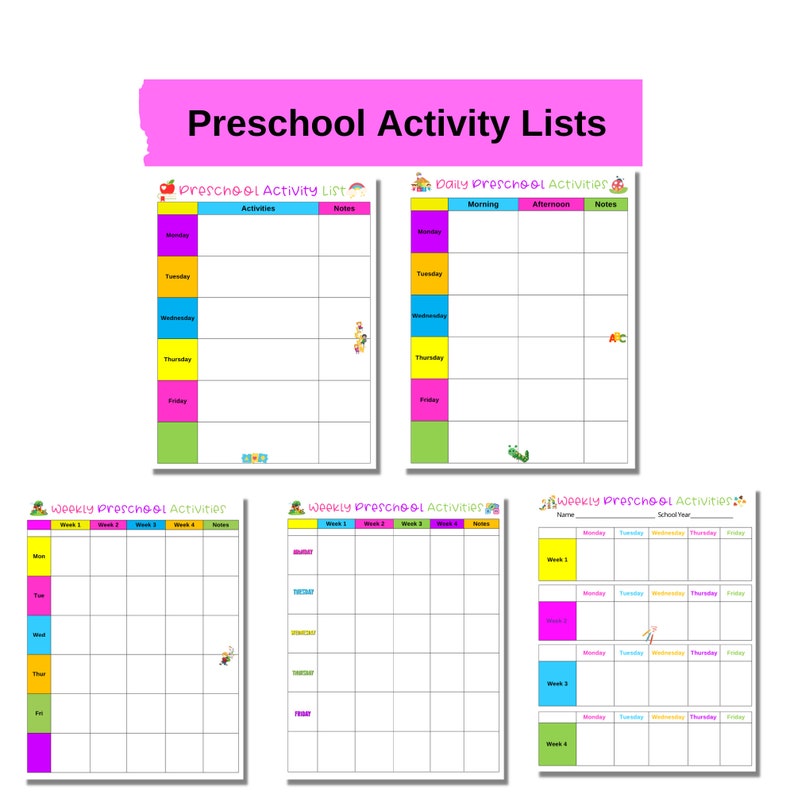 May include: Preschool Activity Lists with colorful weekly and daily planner templates. Each template features a grid layout with sections for activities, notes, and the days of the week. The text "Preschool Activity List" is visible.