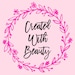 Created With Beauty