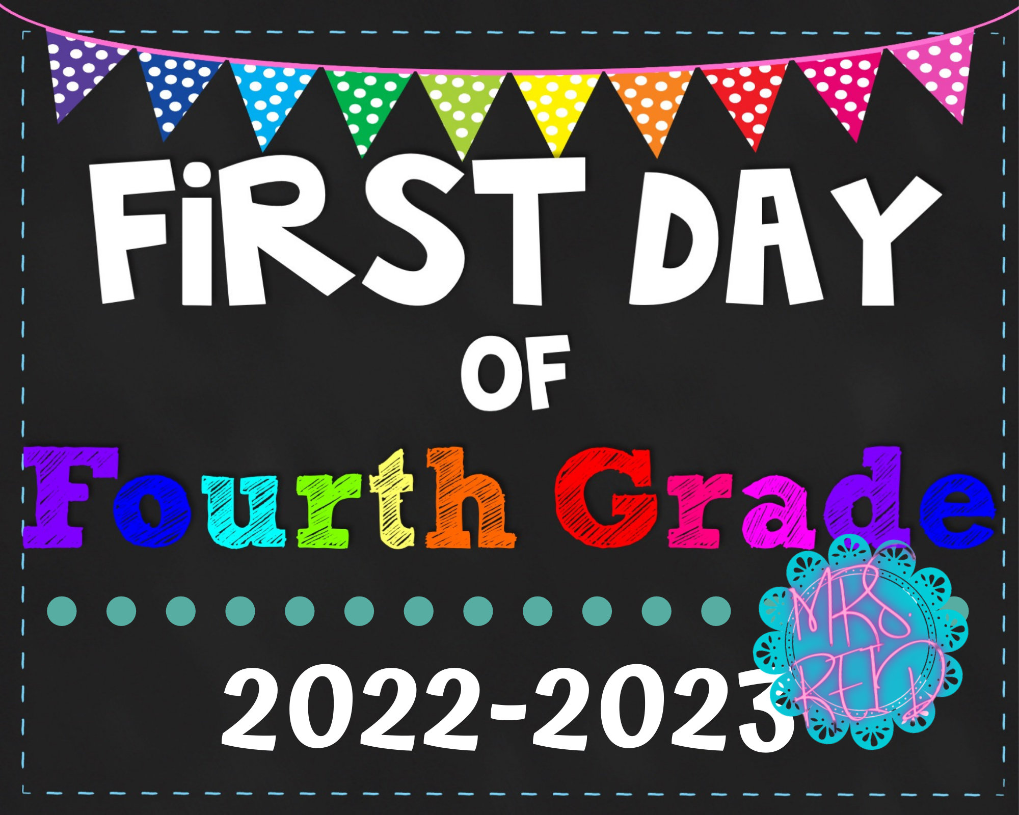First Day of Fourth Grade Sign 20222023 / First Day of School Etsy