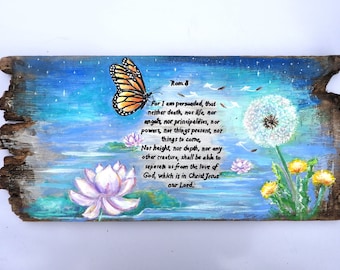 butterfly dandlion lilly pad sign Romans 8