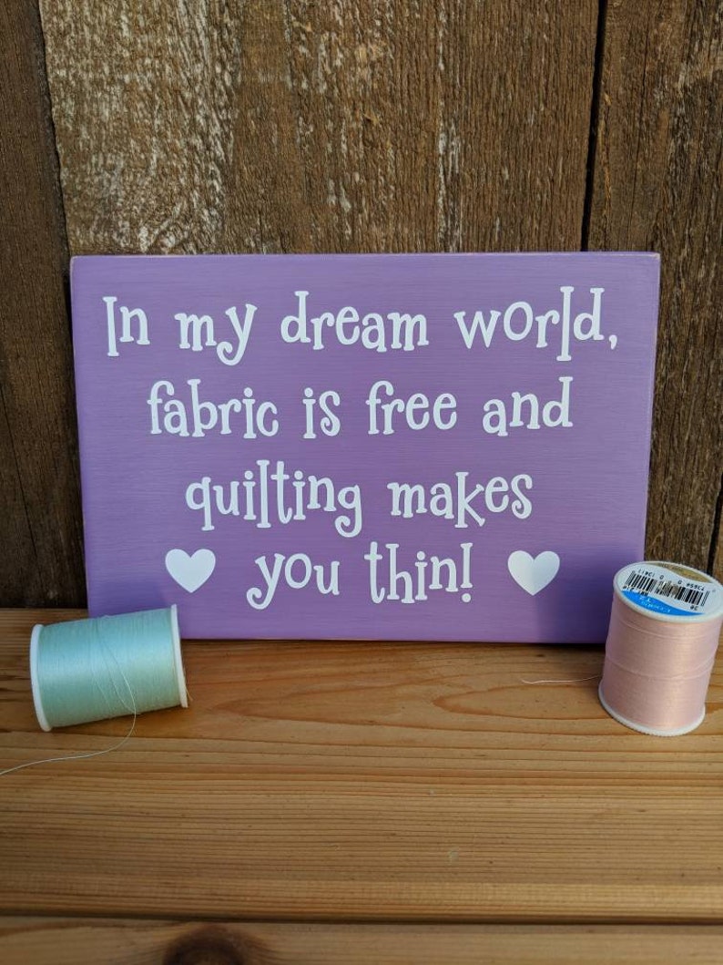 Quilters Gift Quilting Sign Funny Quilting Sign Quilting Etsy