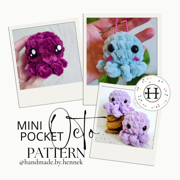 PDF-Mini Pocket Octo, no sew crochet pattern, with blanket yarn and 2 options for tentacles