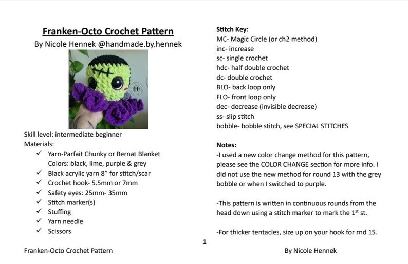May include: Franken-Octo Crochet Pattern by Nicole Hennek @handmade.by.hennek. This crochet pattern includes instructions for making a green and purple crocheted octopus with a stitched-on face. The pattern includes a list of materials, a stitch key, and notes.