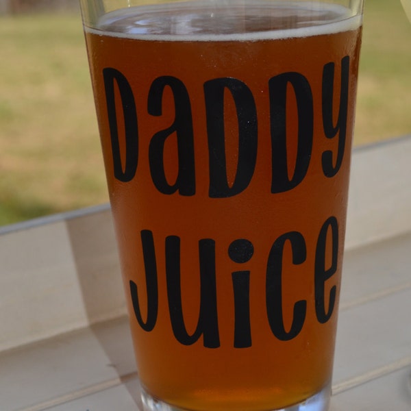 Daddy Juice pint glass, daddy juice glass, new dad gift, funny baby shower gift, fathers day gift, funny dad gift, daddy beer glass, dad