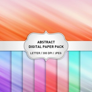 May include: A digital paper pack with 8 abstract designs in various shades of blue, purple, pink, red, and green. The designs are all letter-sized and 300 DPI. The text "ABSTRACT DIGITAL PAPER PACK LETTER / 300 DPI / JPEG" is displayed on a white banner.