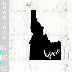Idaho Home Instant Download Cut File