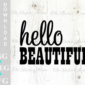 Hello Beatuiful Cut File