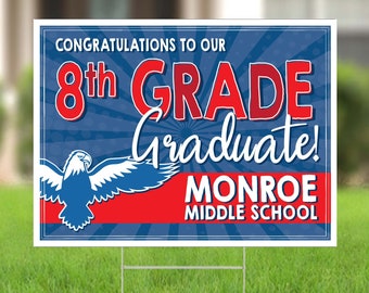 Monroe Middle School (CUSD200 - Wheaton, IL) 8th Grade Graduate 18x24" Double-Sided Yard Sign