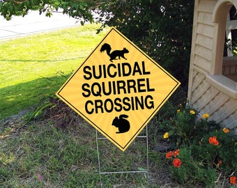 Suicidal Squirrel Crossing Xing Humorous Funny Symbol Highway Route Sign 